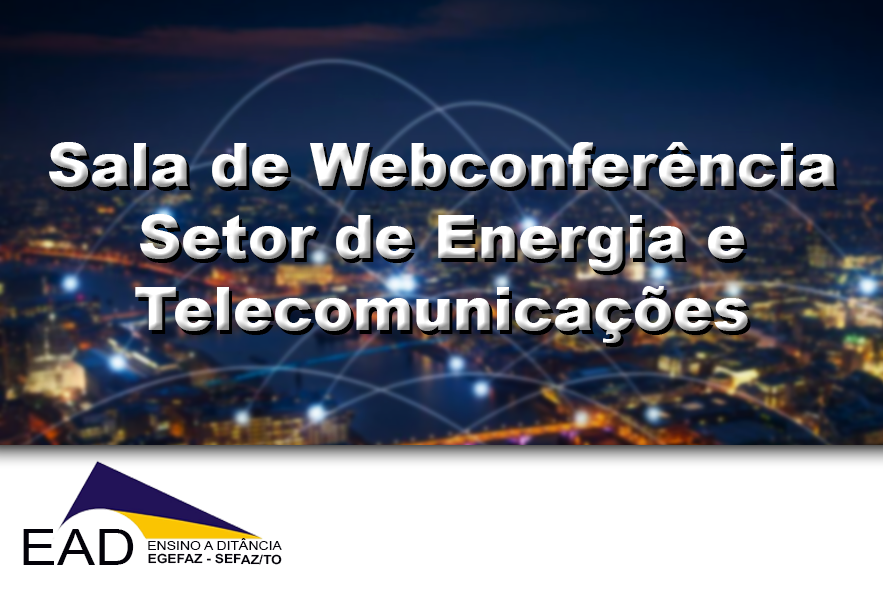 Sala de Webconferência do Setor de Energia e Telecomunicações