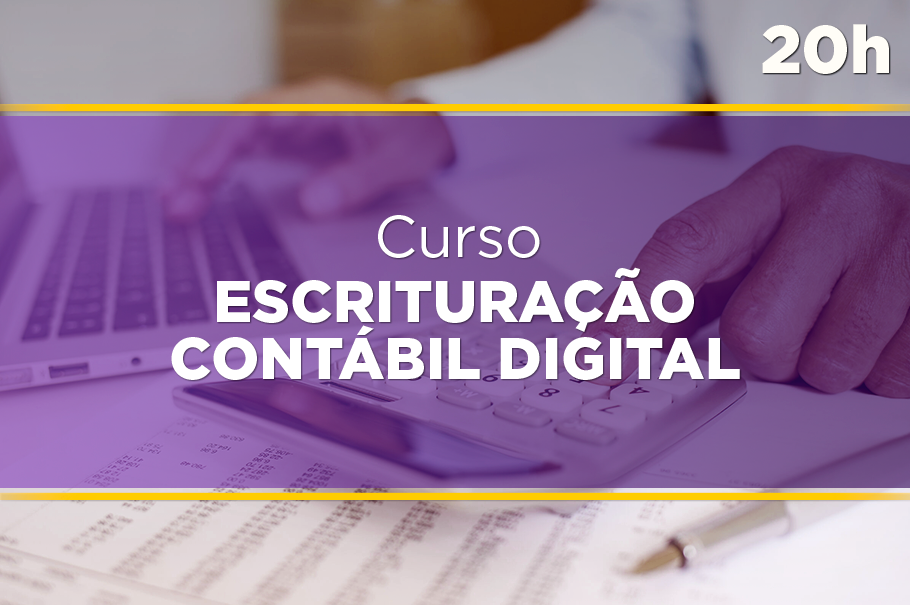 Escrituração Contábil Digital - ECD | Turma 2021.1