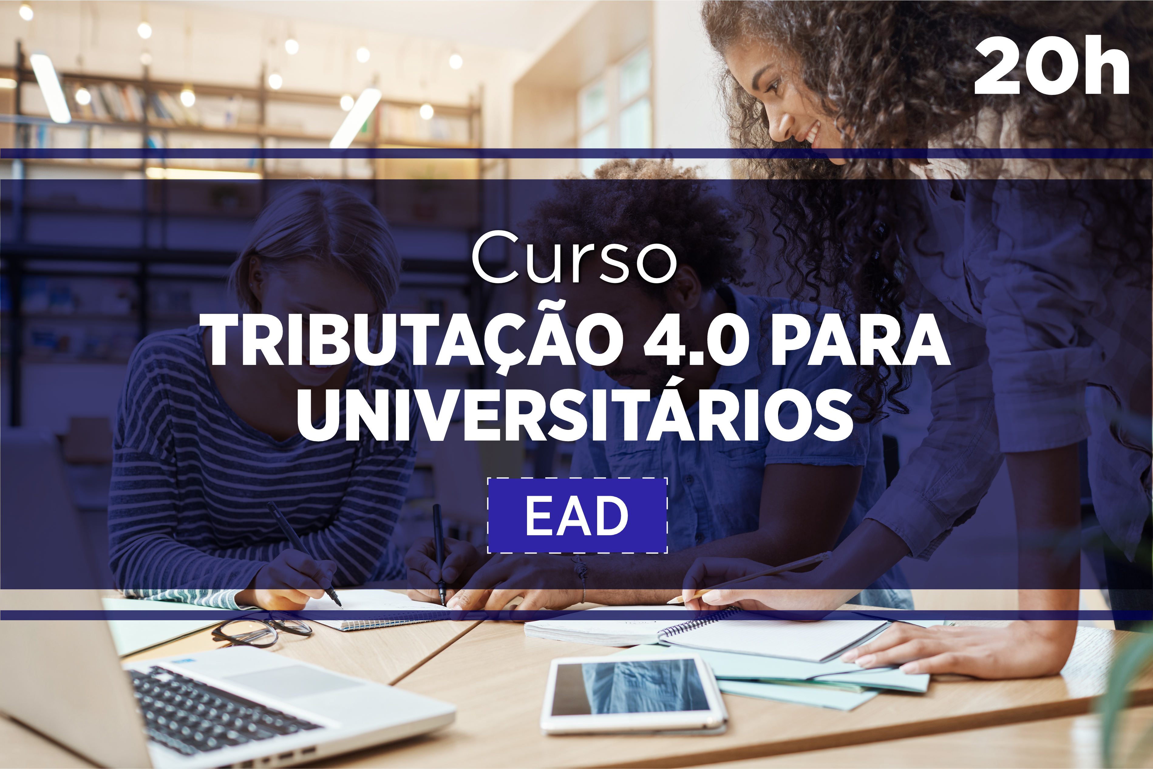 Tributação 4.0 para Universitários