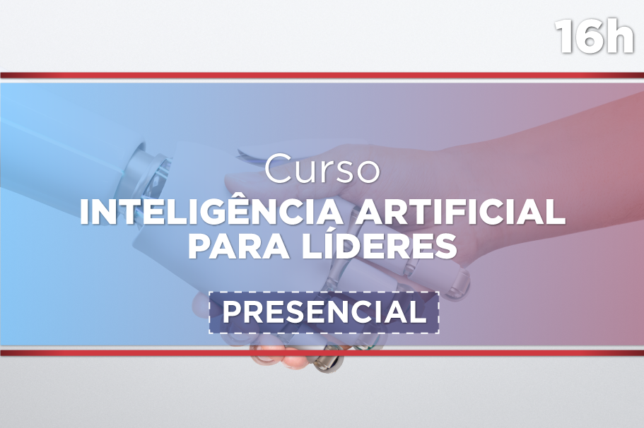 Inteligência Artificial para Líderes