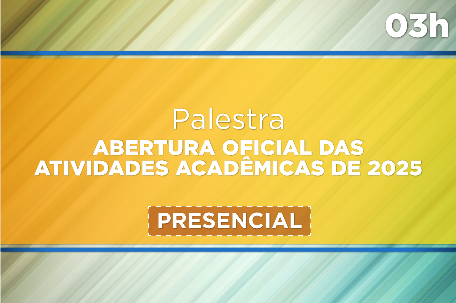 Abertura Oficial das Atividades Acadêmicas da Escola Fazendária 2025