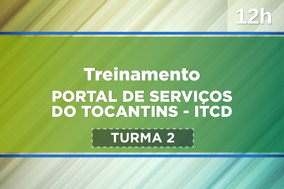 Treinamento Portal de Serviços do Tocantins - ITCD - Turma 2